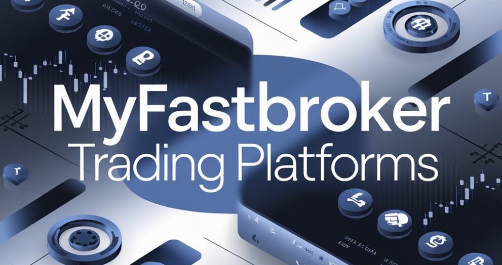 myfastbroker trading platforms